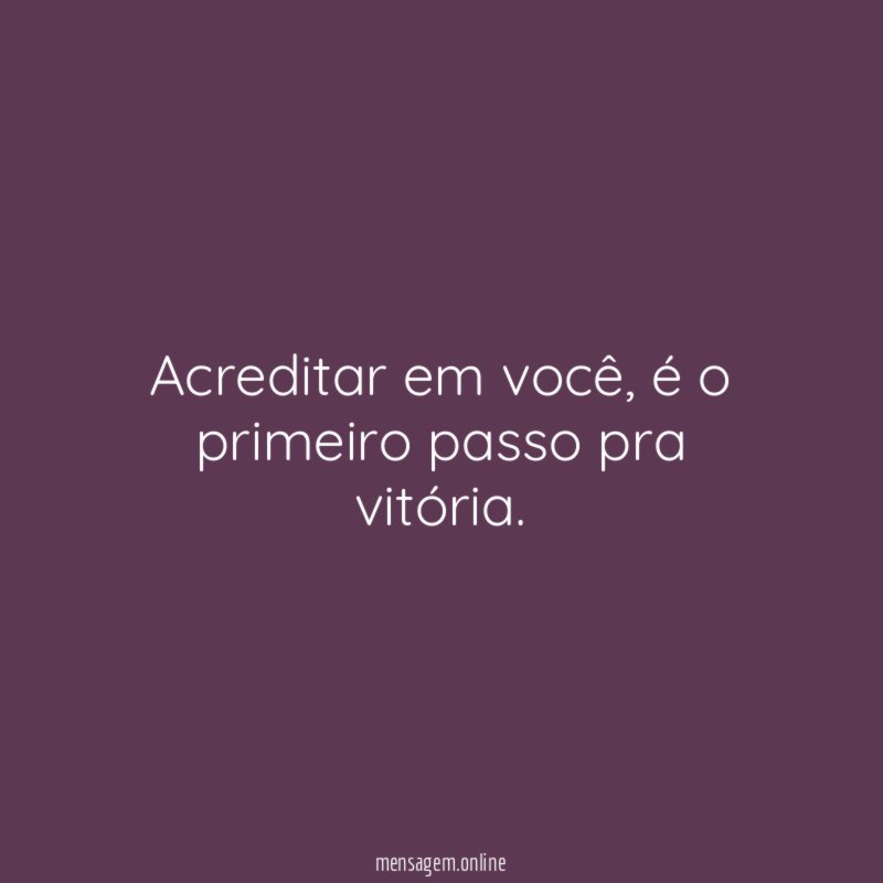 Acreditar em você