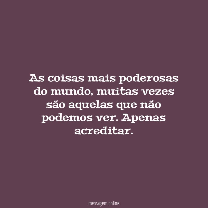 As coisas mais poderosas do mundo