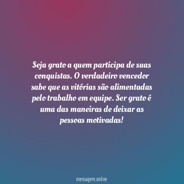 Seja grato a quem participa de suas conquistas