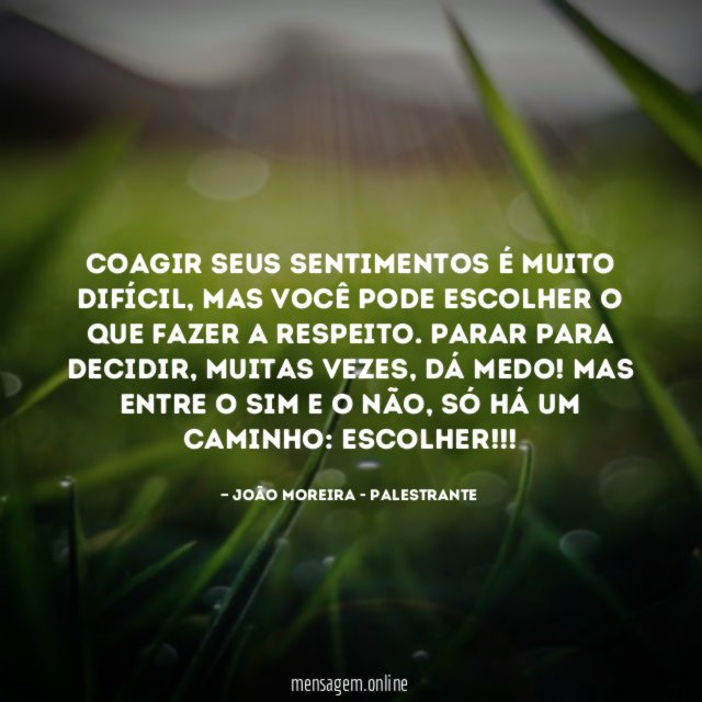 Coagir seus sentimentos é muito difícil