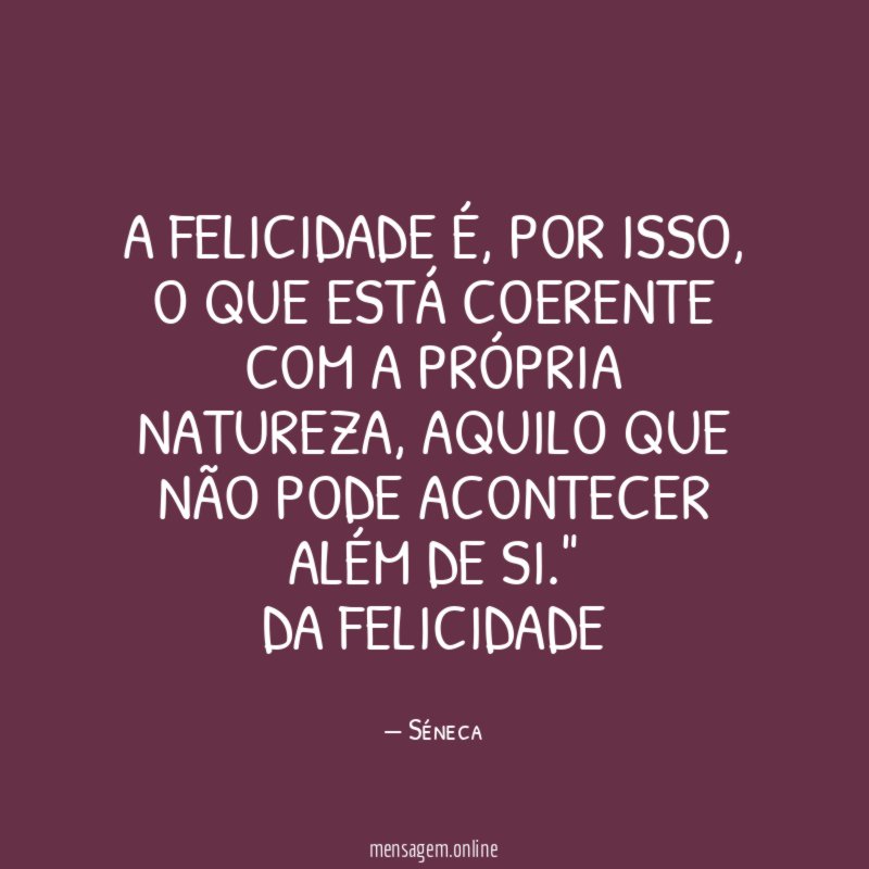 A felicidade é