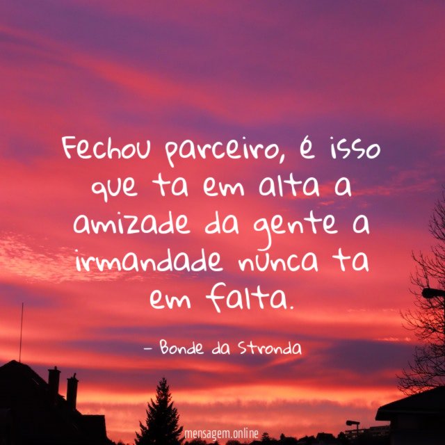 Fechou parceiro