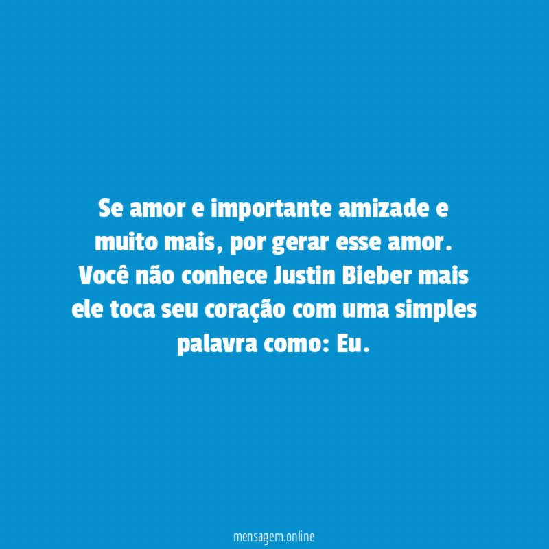 Se amor e importante amizade e muito mais