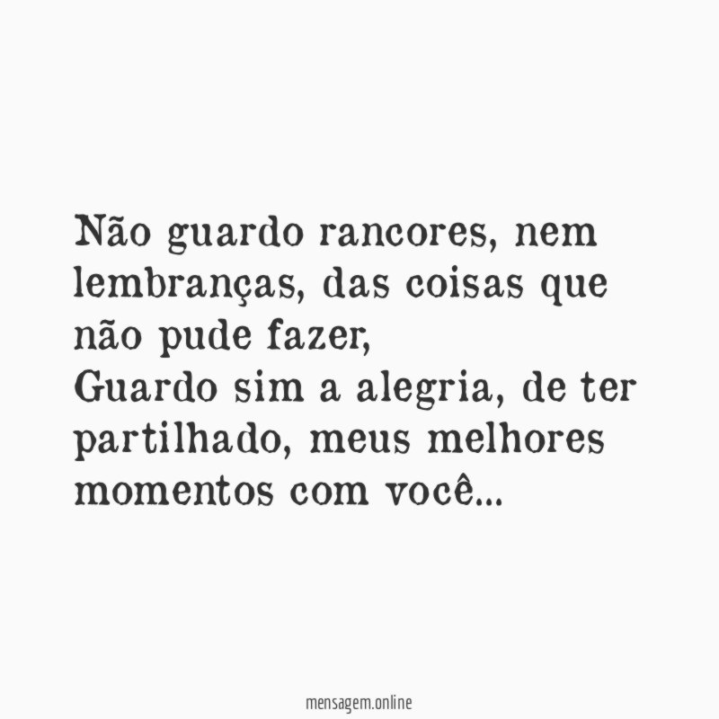 Não guardo rancores