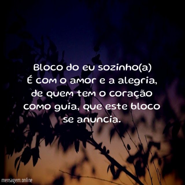 Bloco do eu sozinho(a)