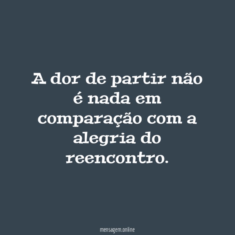 A dor de partir não é nada em