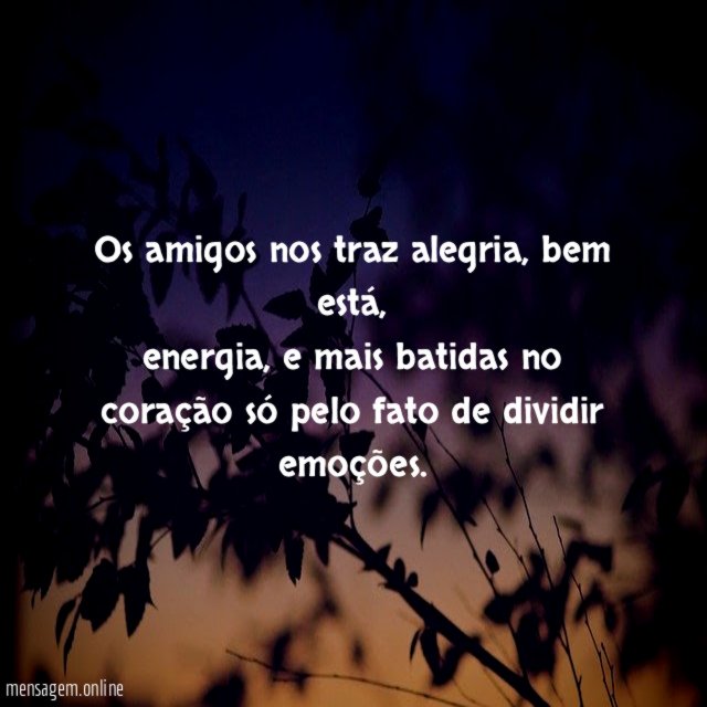 Os amigos nos traz alegria