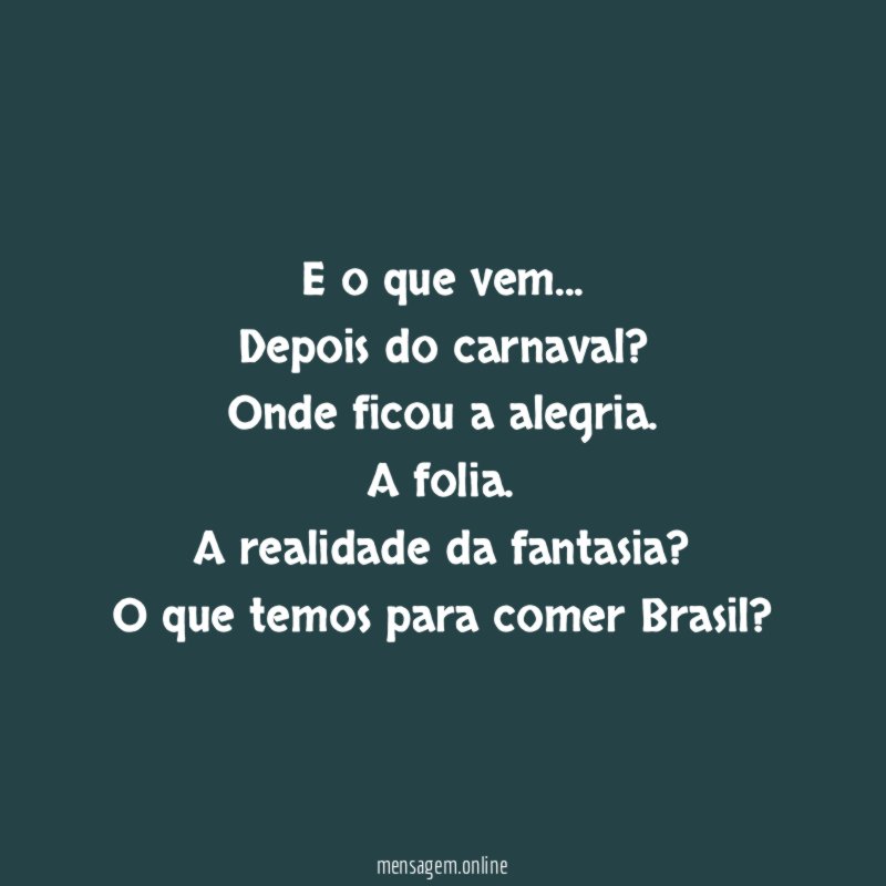 E o que vem