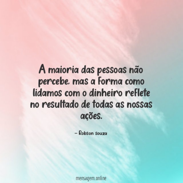 A maioria das pessoas não percebe