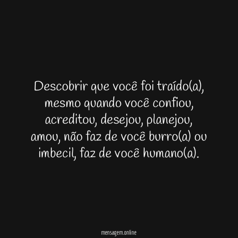 Descobrir que você foi traído(a)