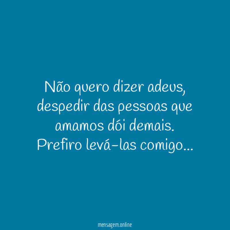 Não quero dizer adeus