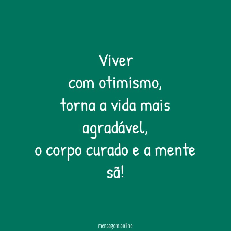 Viver com otimismo