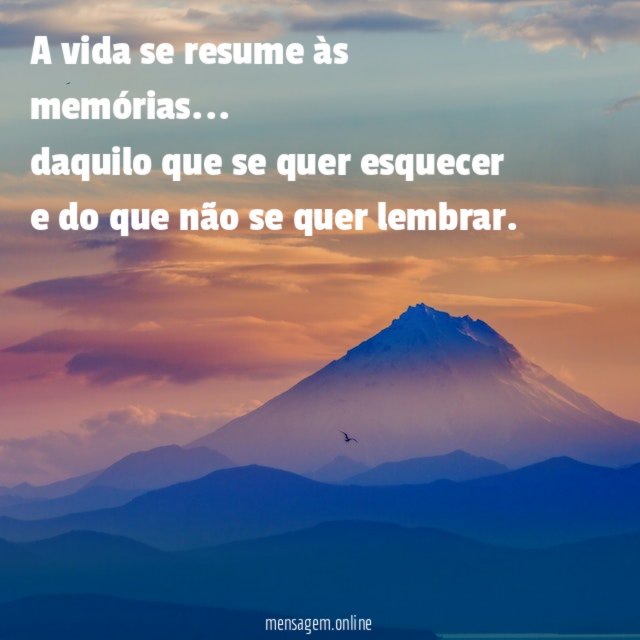 A vida se resume às memórias