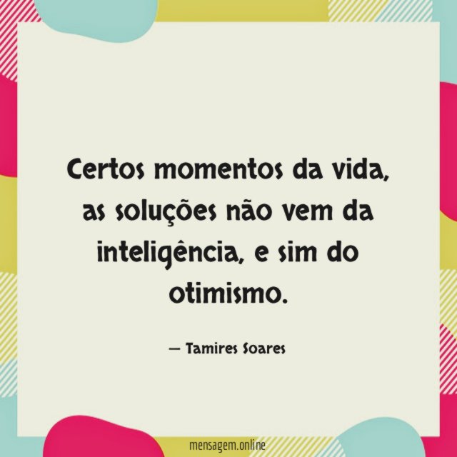 Certos momentos da vida