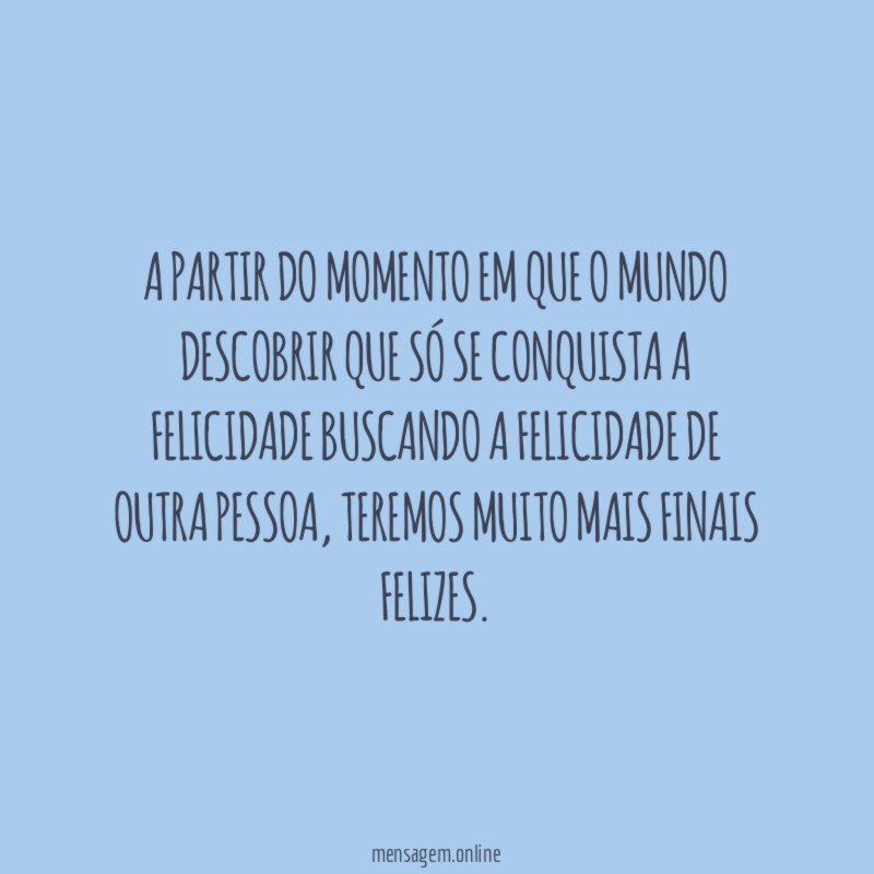 A partir do momento em que o mundo