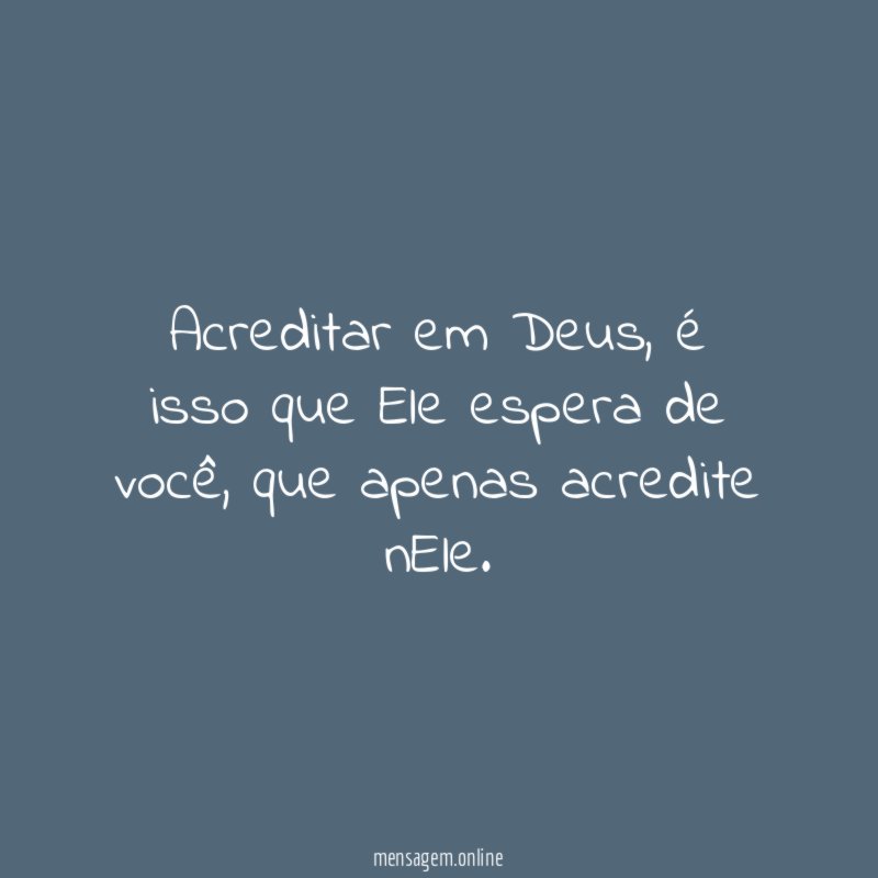 Acreditar em Deus