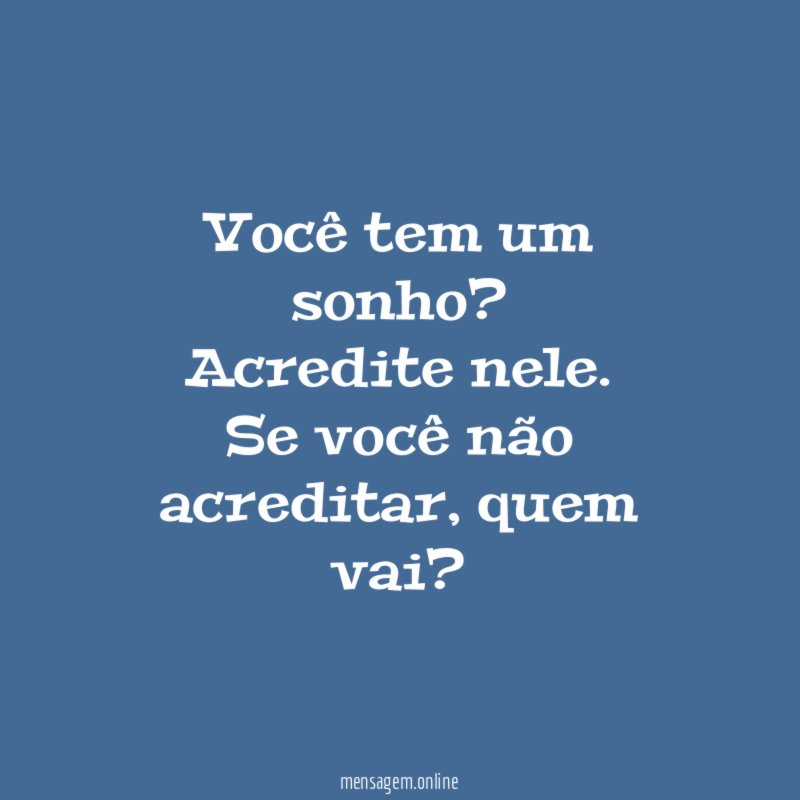 Você tem um sonho