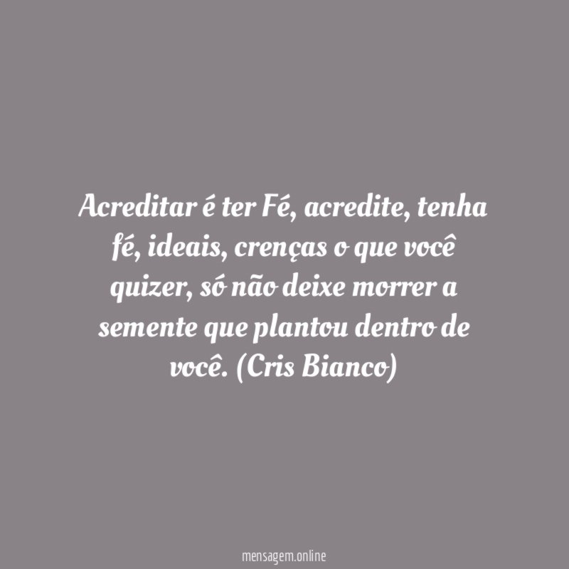 Acreditar é ter Fé