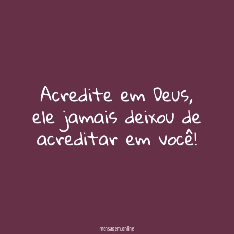 Acredite em Deus