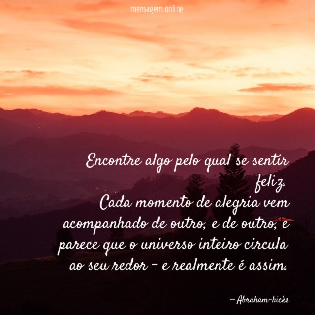 Encontre algo pelo qual se sentir feliz