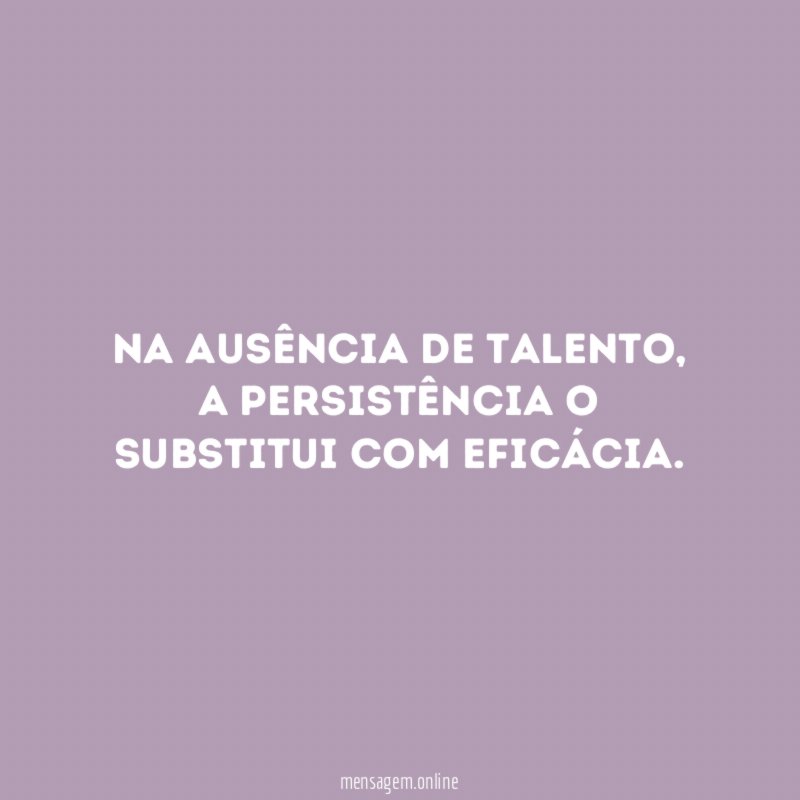 Na ausência de talento