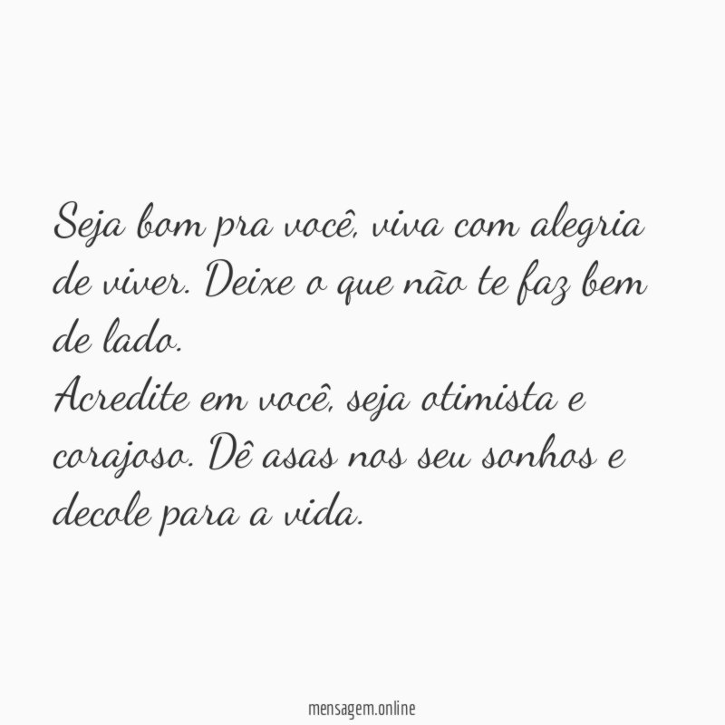 Seja bom pra você