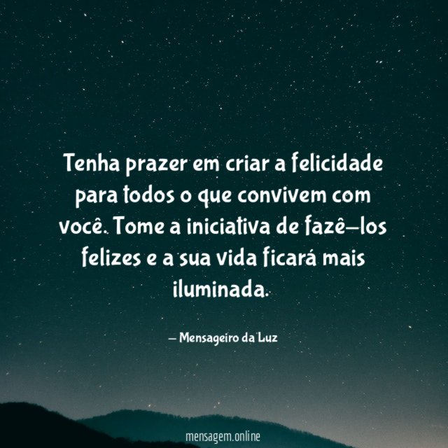 Tenha prazer em criar a felicidade para todos