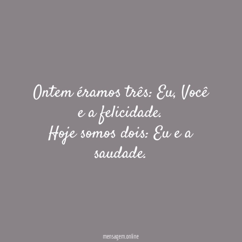 Ontem éramos três