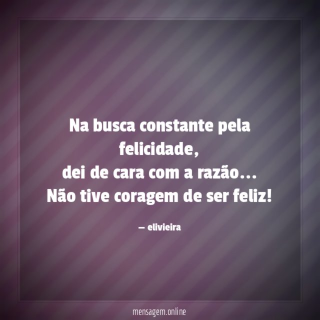 Na busca constante pela felicidade