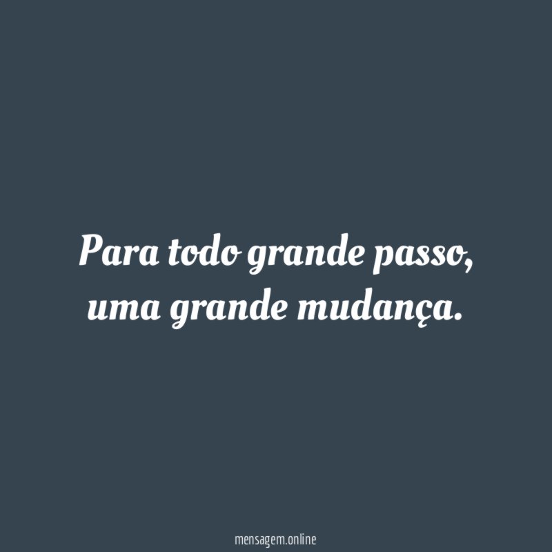 Para todo grande passo
