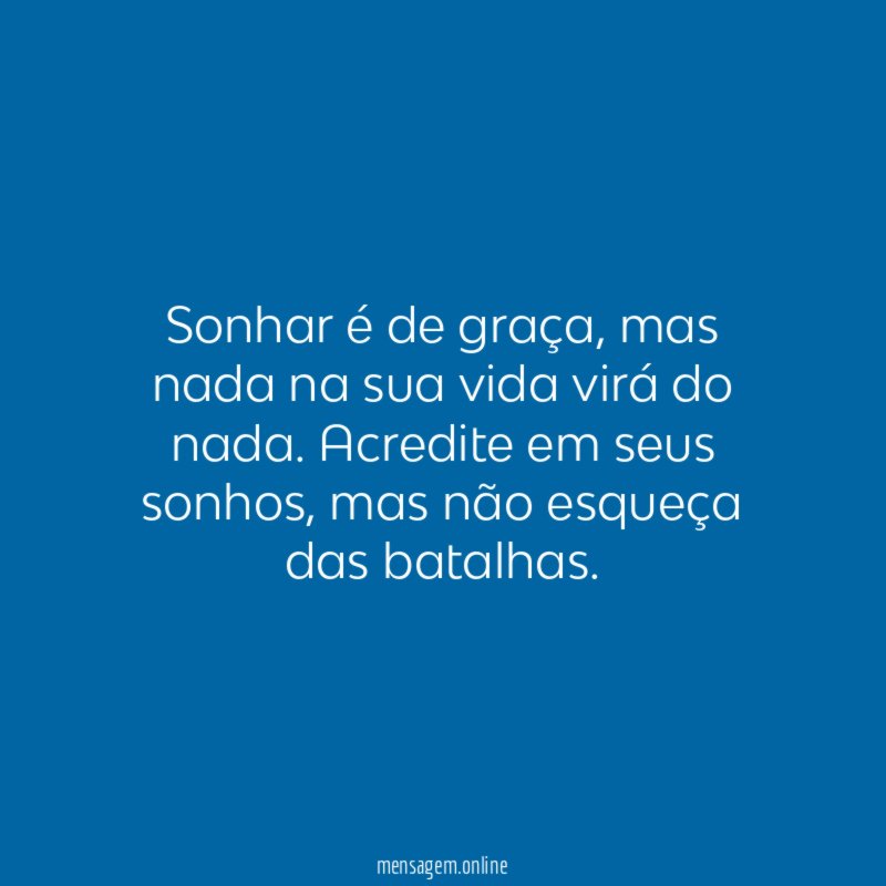Sonhar é de graça
