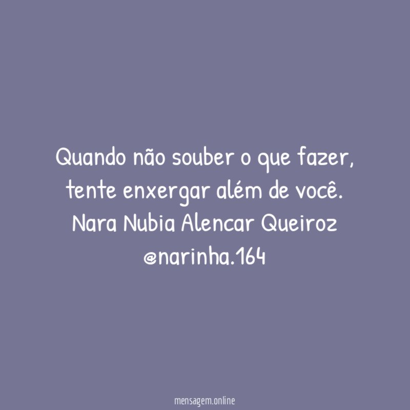 Quando não souber o que fazer
