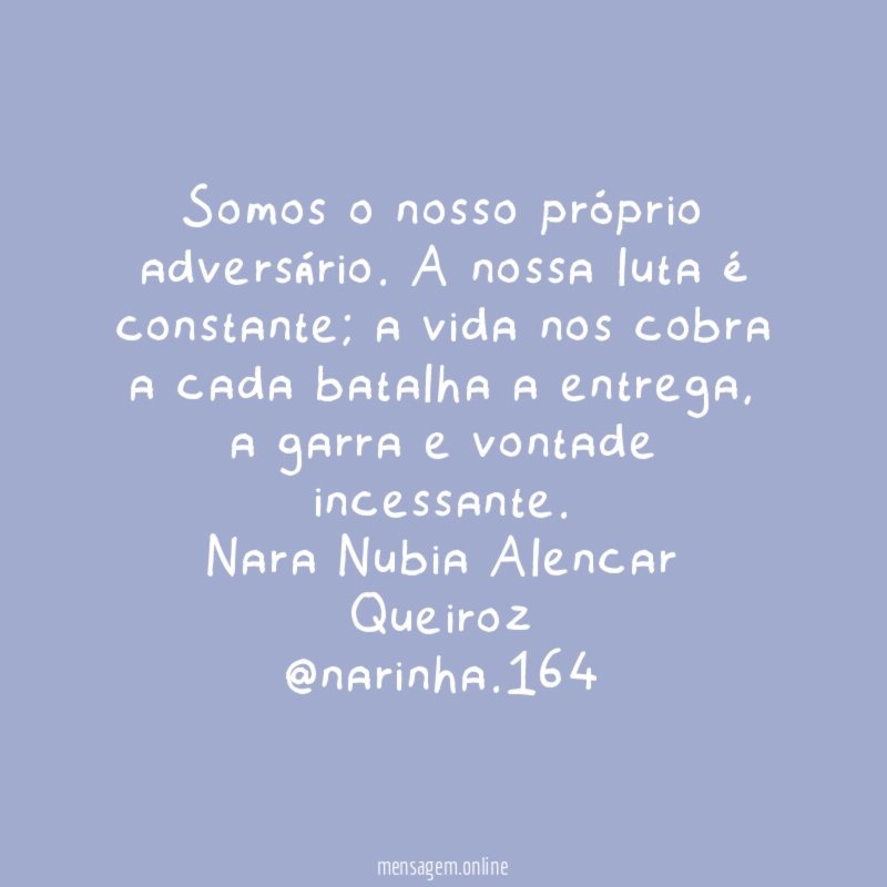 Somos o nosso próprio adversário