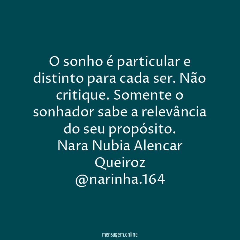 O sonho é particular e distinto para cada ser