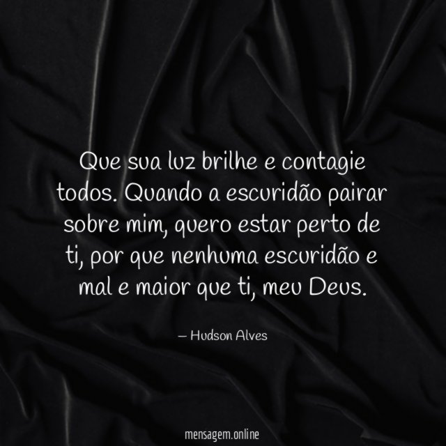 Que sua luz brilhe e contagie todos