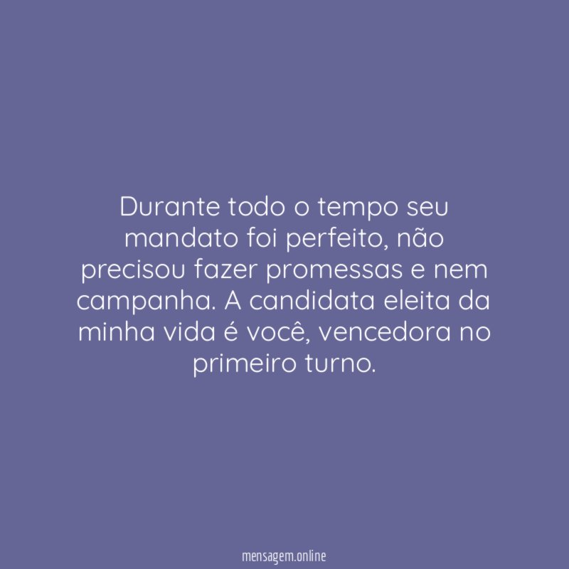 Durante todo o tempo seu mandato foi perfeito