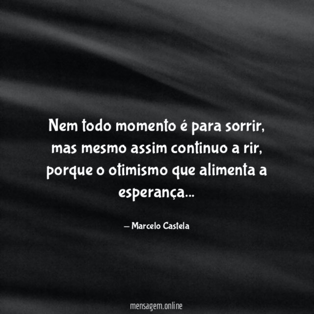 Nem todo momento é para sorrir
