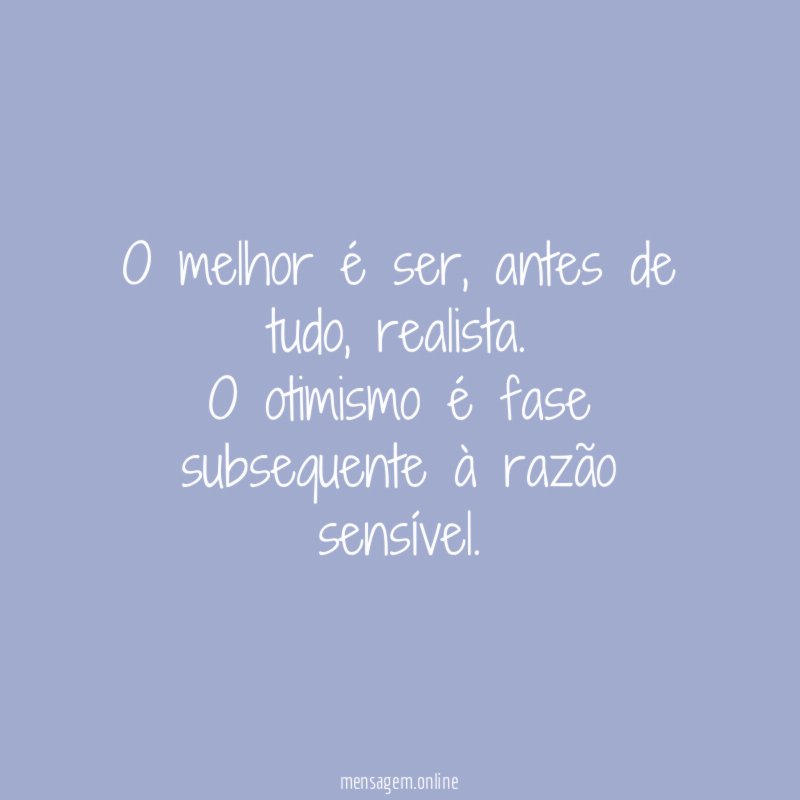O melhor é ser