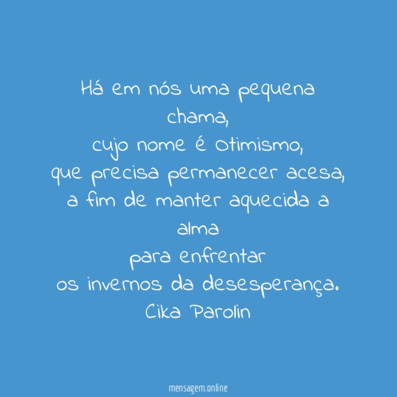 Há em nós uma pequena chama