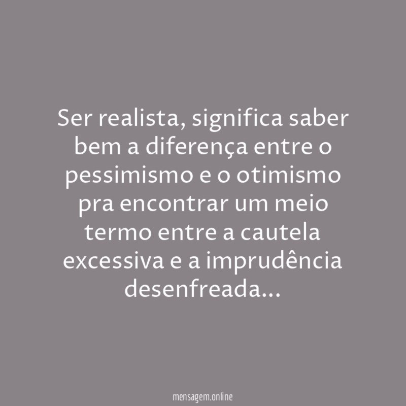 Ser realista