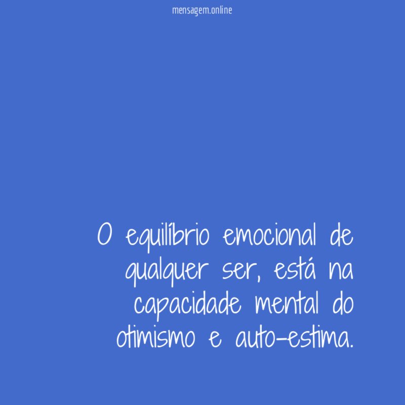O equilíbrio emocional de qualquer ser