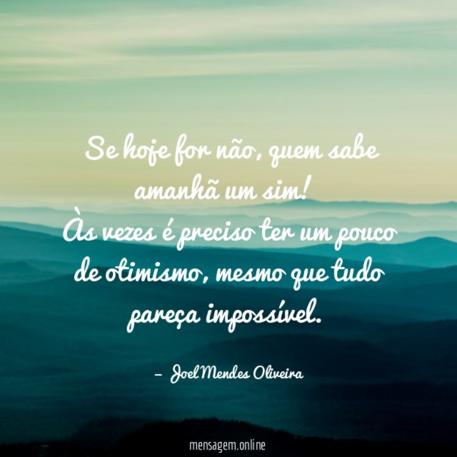 Se hoje for não