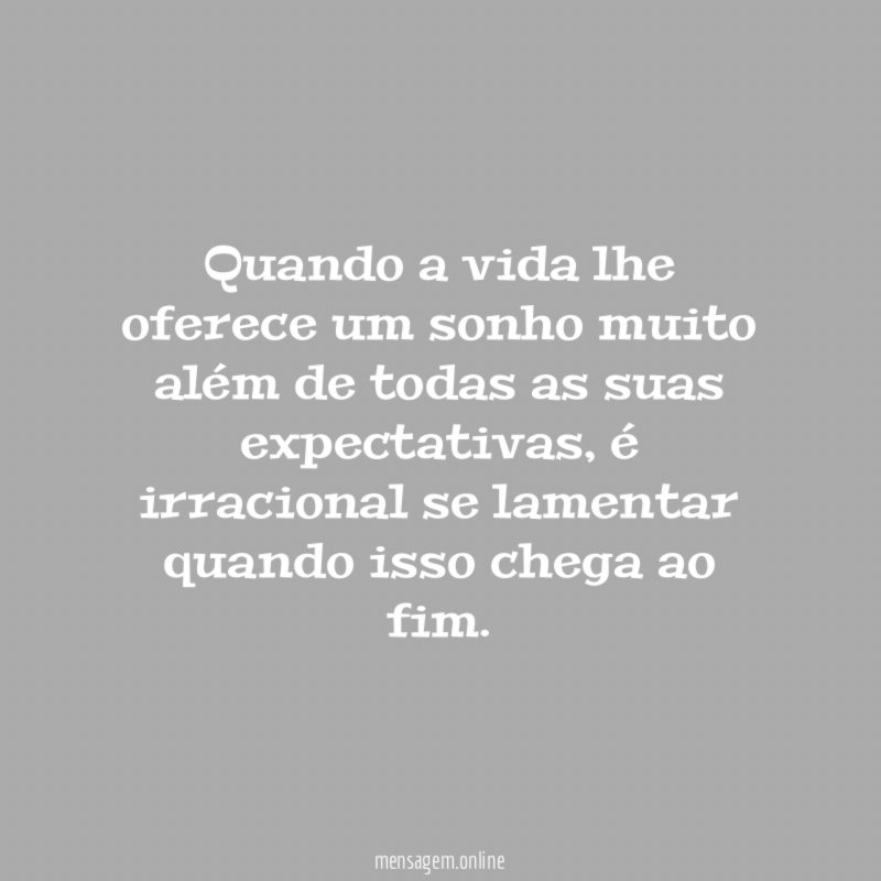 Quando a vida lhe oferece um sonho muito