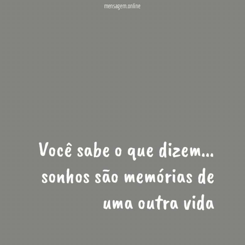 Você sabe o que dizem