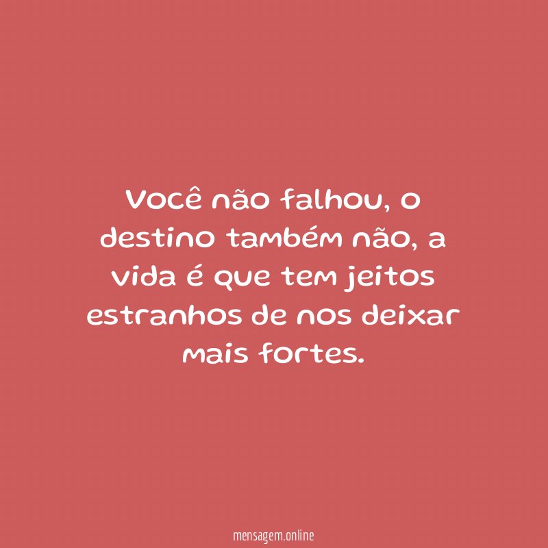 Você não falhou