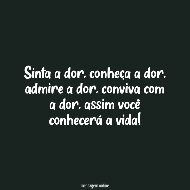Sinta a dor
