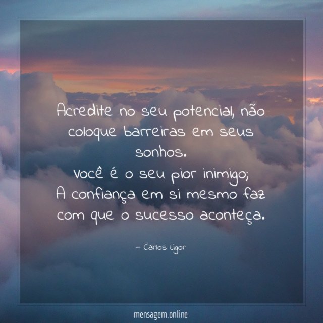 Acredite no seu potencial