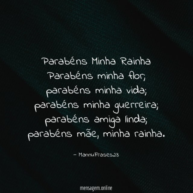 Parabéns Minha Rainha