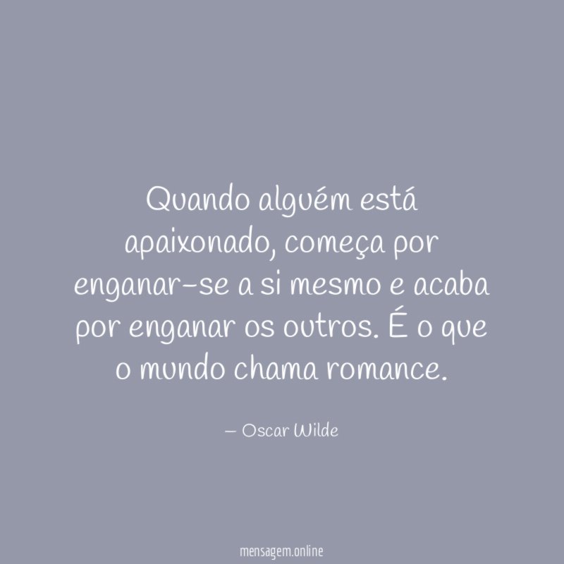 Quando alguém está apaixonado
