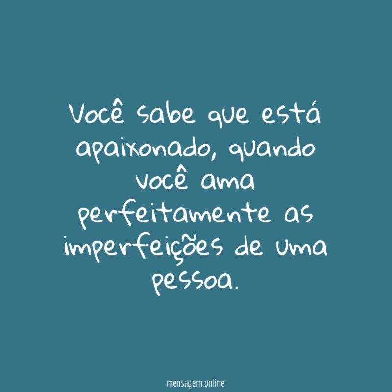 Você sabe que está apaixonado